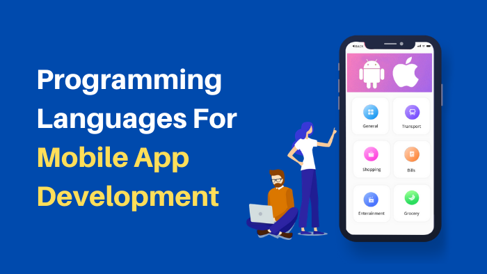 Top Recommended Programming Languages For Mobile App Development In 2021